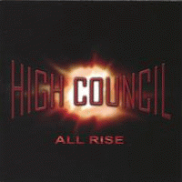 High Council : All Rise High Council : All Rise